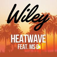 Wiley - Heatwave (feat Ms D)