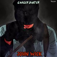 Ganger Baster - John Wick