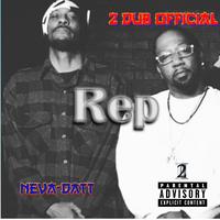 2 Dub Official - Rep