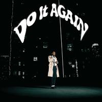 Cochise - DO IT AGAIN