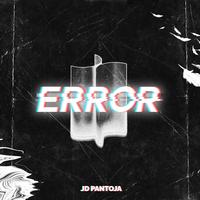 JD Pantoja - Error