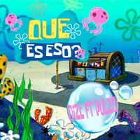 Dize - QUE ES ESO