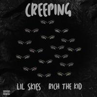Lil Skies - Creeping (feat. Rich the Kid)