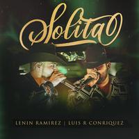 Lenin Ramírez & Luis R Conriquez - Solita - En Vivo