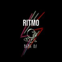 Bebe Dj - Ritmo