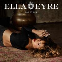 Ella Eyre - Together - Acoustic Version