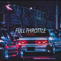 7oh2 - FULL THROTTLE