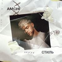 AMCHI - Stil