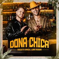 Dona Chica by Augusto Dávila & Luan Pereira