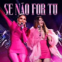 Se Não For Tu by Manu & Melody