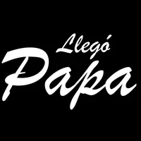 llegoopapaaa